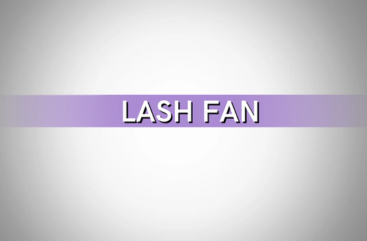 Lash Fan